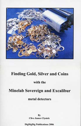 Minelab Excalibur and Sovereign book- Finding gold, silver and coins
